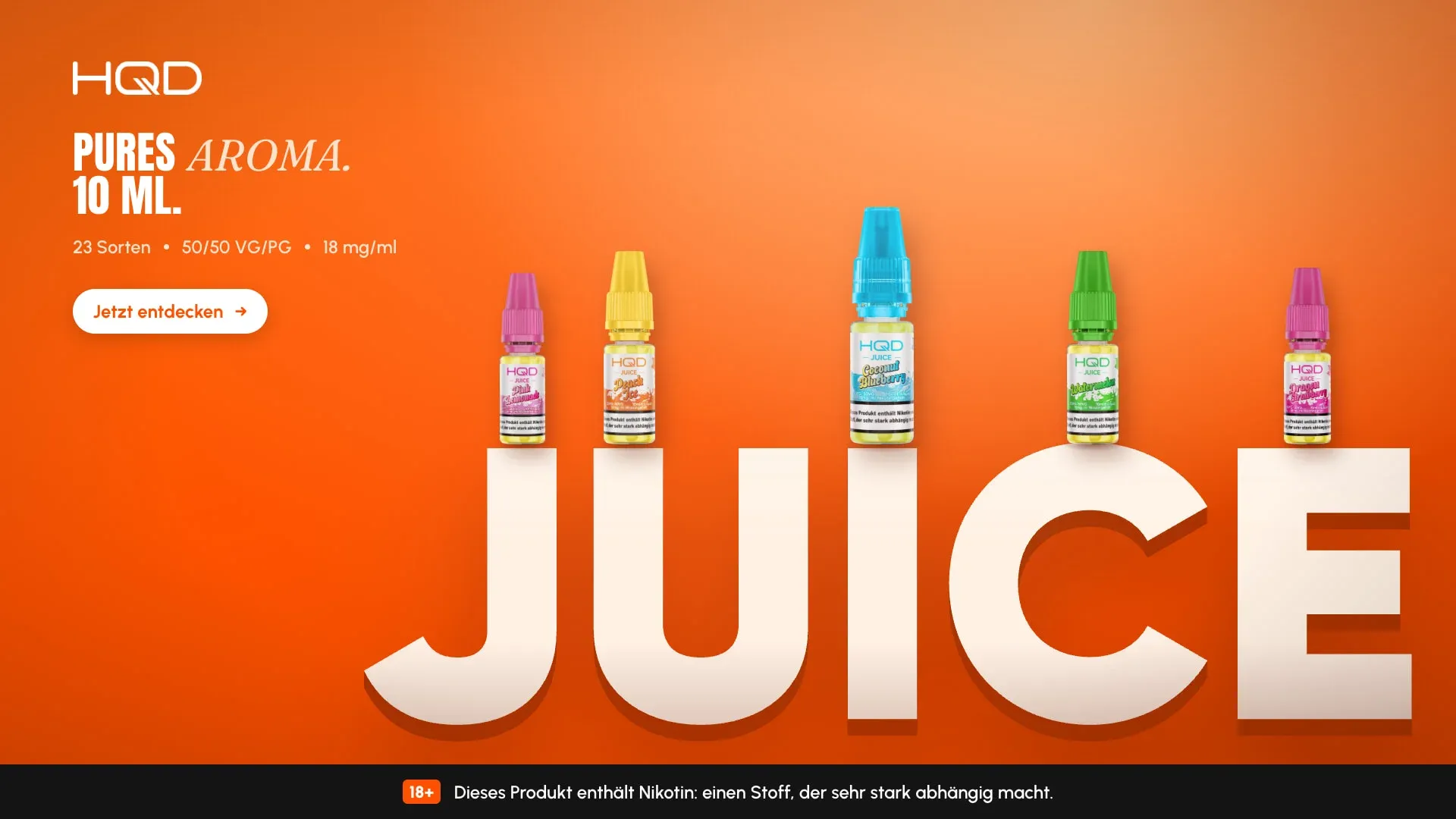 JUICE, design two: a cream JUICE on full HQD orange, “Pures Aroma. 10 ml.”